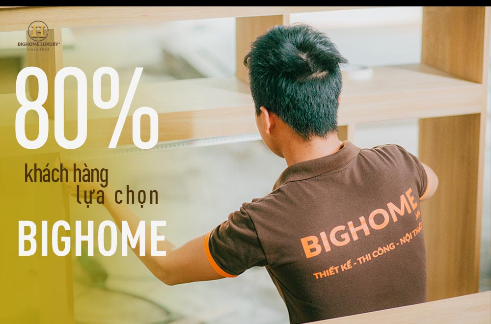 Vì sao nội thất Bighome luôn được khách hàng ưa chuộng?